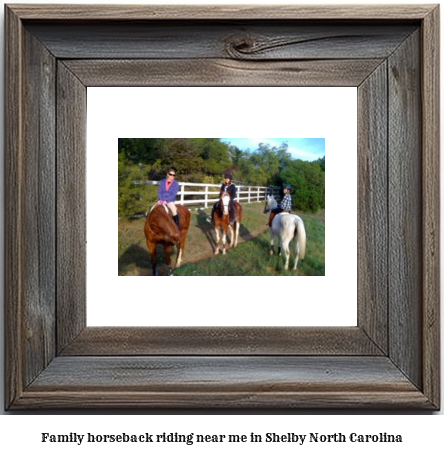 family horseback riding near me in Shelby, North Carolina